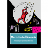 Marxistische Ökonomie - Grundlagen und Krisentheorie