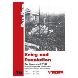 Krieg und Revolution - Der Januarstreik 1918 (RR 16)