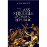 Class Struggle in the Roman Republic