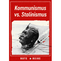 Stalinismus vs. Kommunismus