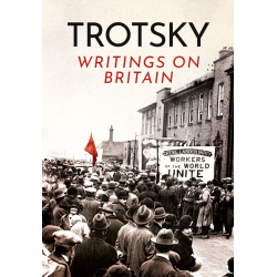 Trotsky’s Writings on Britain