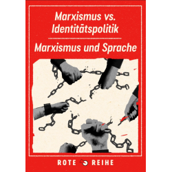 Identitätspolitik und Sprache (Rote Reihe Nr. 43)