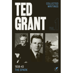 Ted Grant Writings Vol. 1 (New Edition)
